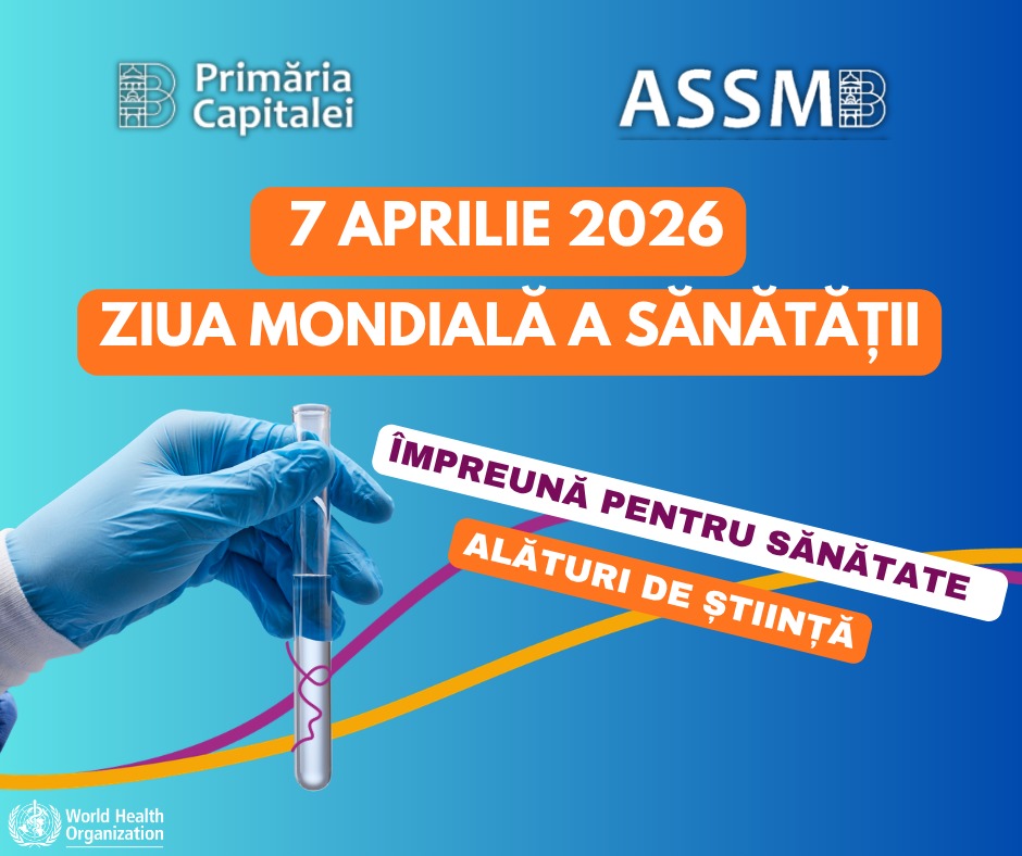 7 Aprilie – Ziua Mondială a Sănătății 2026: 600.000 de pacienți tratați anual în spitalele din București, conform ASSMB