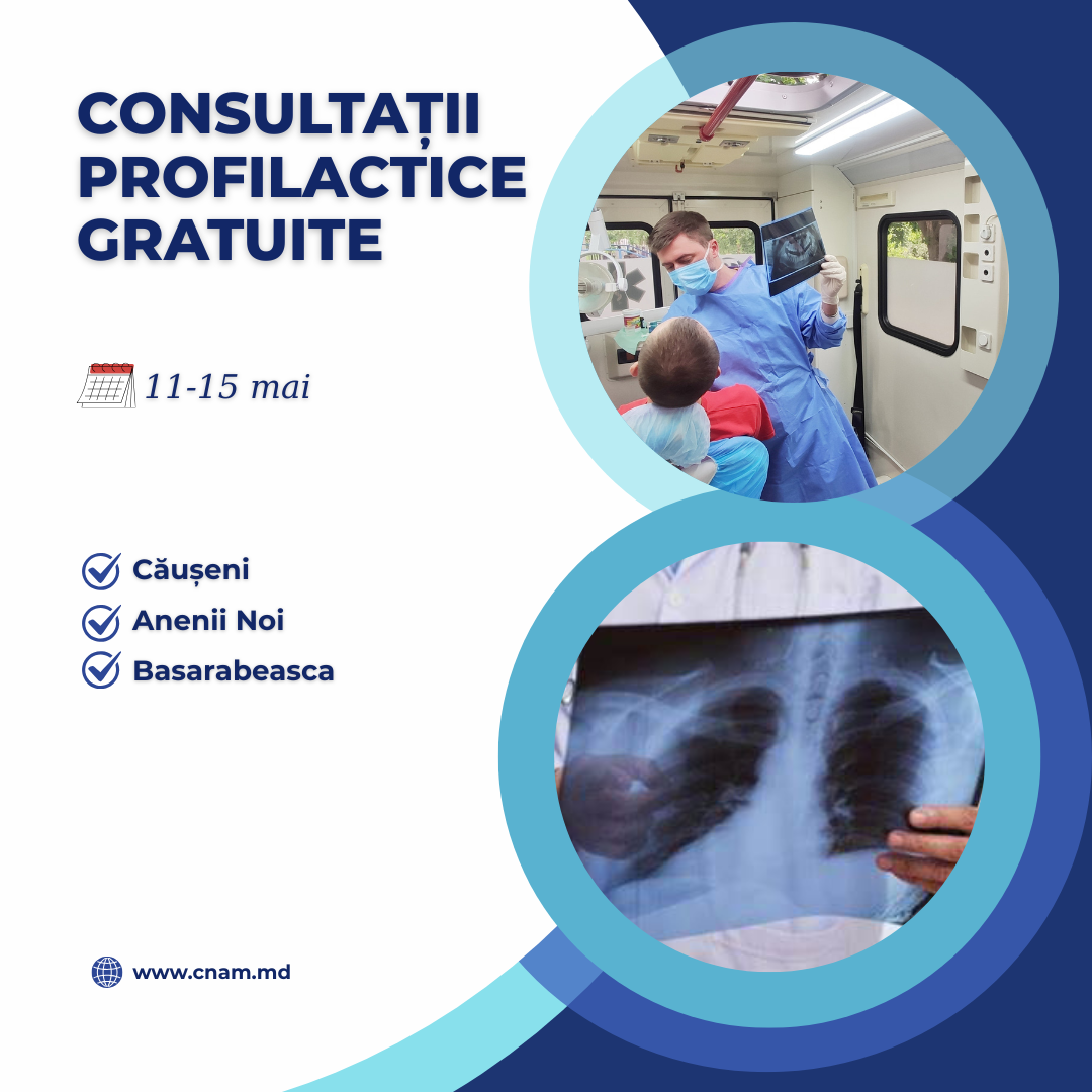 CNAM: Consultații medicale și servicii stomatologice gratuite în raioanele Căușeni, Anenii Noi și Basarabeasca