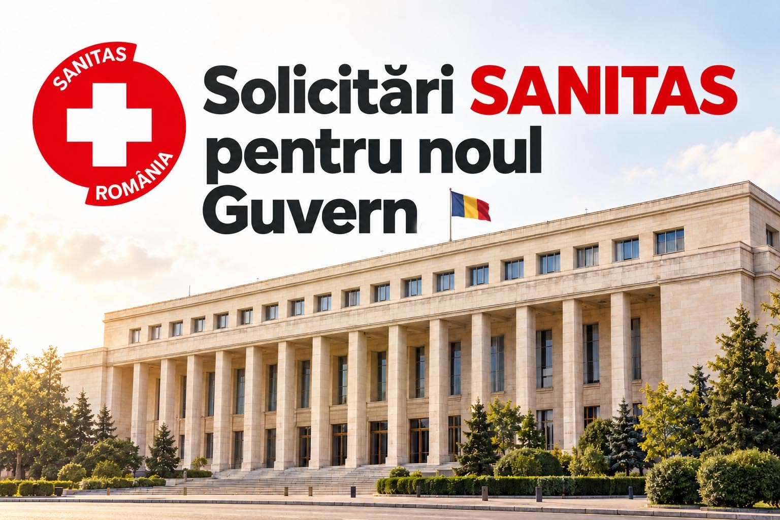 Solicitările SANITAS pentru noul Guvern